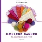 BOG: Hæklede ranker - til hverdag og fest